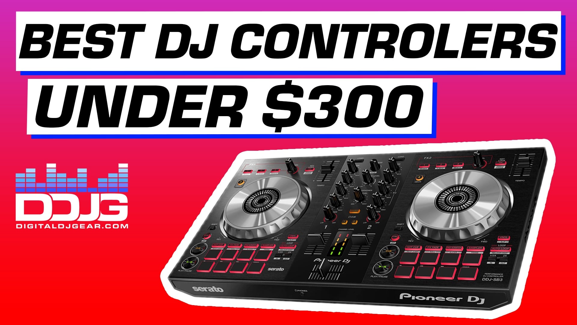 4 Best DJ Controllers Under $300